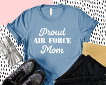 Load image into Gallery viewer, Proud Air Force Mom
